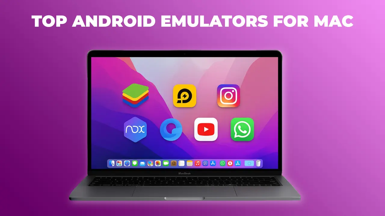 Top Android Emulators For Mac